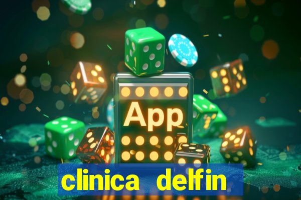 clinica delfin itaigara salvador